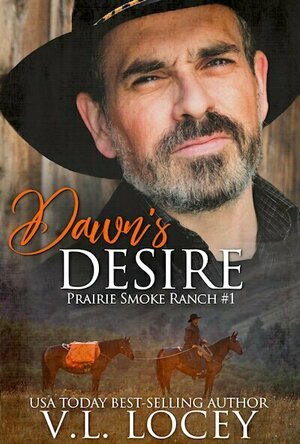 Dawn&#039;s Desire (Prairie Smoke Ranch #1)