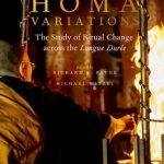 Homa Variations: The Study of Ritual Change Across the Longue Duree