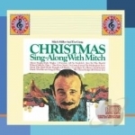 Christmas Sing-Along with Mitch by Mitch Miller / Mitch Miller &amp; the Sing-Along Gang