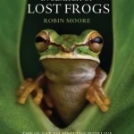 In Search of Lost Frogs