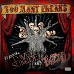 Too Many Freaks by Davey Suicide / Twiztid
