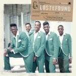 Lost and Found: You&#039;ve Got to Earn It (1962-1968) by The Temptations Motown
