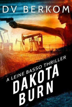 Dakota Burn (Leine Basso #8)