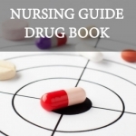 Nursing Guide - Drug Book