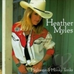 Highways and Honky Tonks by Heather Myles