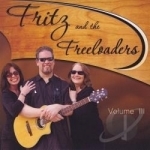 Vol. 3 by Fritz &amp; the Freeloaders