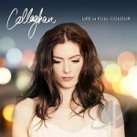Life in Full Colour by Callaghan