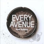 Bad Habits by Every Avenue