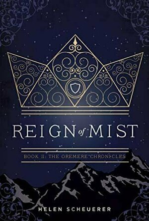 Reign of Mist (The Oremere Chronicles #2)