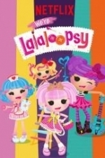 We&#039;re Lalaloopsy