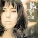Strong as Steel by Tina Arena