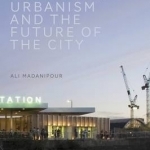 Cities in Time: Temporary Urbanism and the Future of the City