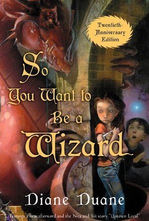 So You Want to Be a Wizard (Young Wizards, #1)