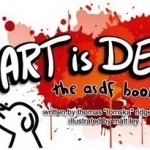 Art is Dead: The asdf Book