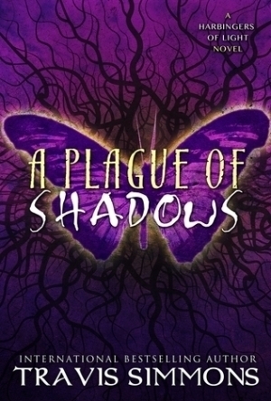 A Plague of Shadows (Harbingers of Light, #1)
