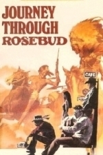 Journey Through Rosebud (1972)