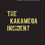 The Kakamega Incident