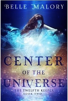 Center of the Universe (Twelfth Keeper Book 2)