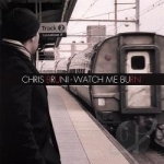 Watch Me Burn by Chris Bruni