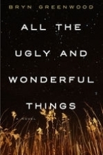 All the Ugly and Wonderful Things