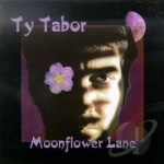 Moonflower Lane by Ty Tabor