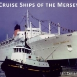 Cruise Ships of the Mersey