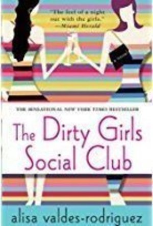 The Dirty Girls Social Club (Dirty Girls, #1)