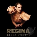 Regina by Becca Stevens