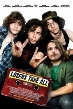 Losers Take All (2013)