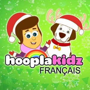 HooplaKidz Franҫais - Comptines et Chansons