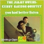 You Had Better Listen by Kenny Barron / Jimmy Owens-Kenny Barron Quintet / Jimmy Owens