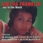 Joy to the World by Aretha Franklin