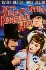 The Villain Still Pursued Her (1940)