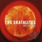 Ball of Fire by The Skatalites