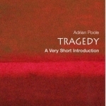 Tragedy: A Very Short Introduction