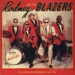 Complete Recordings, 1960-1964 by Rodney &amp; The Blazers