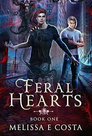 Feral Hearts (Feral Hearts #1)