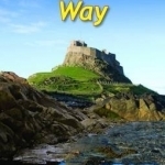 St Cuthbert&#039;s Way: From Melrose to Lindisfarne