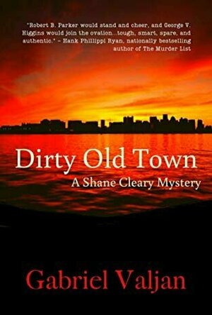 Dirty Old Town: A Shane Cleary Mystery
