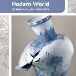 Craft for a Modern World: The Renwick Gallery Collection