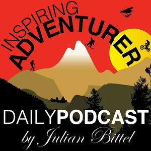 Inspiring Adventurer · Daily Outdoor Sports Podcast · Surfing, Climbing, Kayaking, Skiing, Mountain Biking &amp; more
