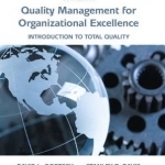 Quality Management for Organizational Excellence: Introduction to Total Quality