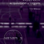 Ethics and the Acquisition of Organs