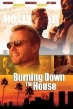 Burning Down the House (2001)