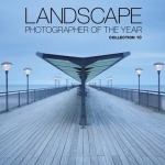 Landscape Photographer of the Year: Collection 10: Collection 10