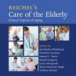 Reichel&#039;s Care of the Elderly: Clinical Aspects of Aging