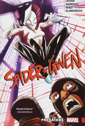 Spider-Gwen Vol. 4: Predators