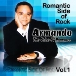 Romantic Side of Rock, Vol.1 by Armando