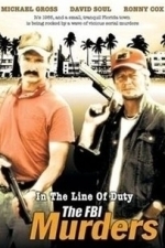 In the Line of Duty: The F.B.I. Murders (1988)