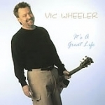 It&#039;s a Great Life by Victor Wheeler